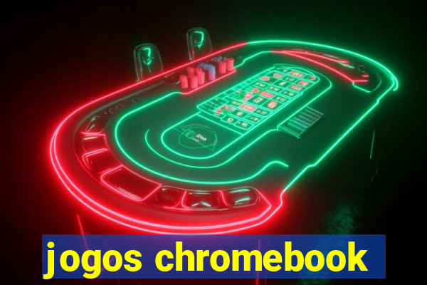 jogos chromebook